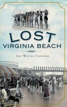 Lost Virginia Beach - Book  of the Lost Series