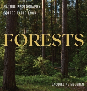 Hardcover Forests: Nature Photography Coffee table Book