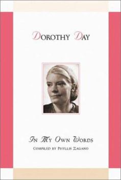 Hardcover Dorothy Day: In My Own Words Book
