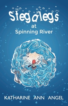 Paperback Stegalegs at Spinning River: A Jilly Jonah Book