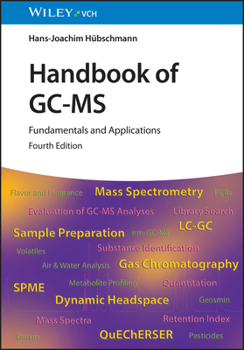 Hardcover Handbook of Gc-MS: Fundamentals and Applications Book