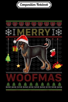 Composition Notebook: Merry Woofmas Black And Tan Coonhound Dog Lover Christmas  Journal/Notebook Blank Lined Ruled 6x9 100 Pages