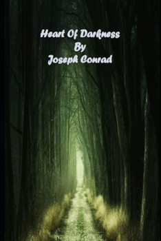 Paperback Heart of Darkness By Joseph Conrad The New Annotated Literary Work Book