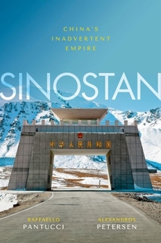 Hardcover Sinostan: China's Inadvertent Empire Book