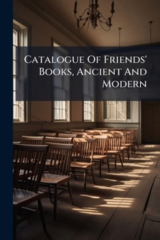 Paperback Catalogue Of Friends' Books, Ancient And Modern Book