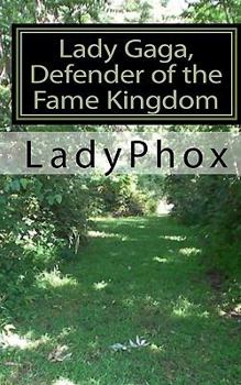 Paperback Lady Gaga, Defender of the Fame Kingdom Book