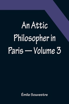 An "Attic" Philosopher, vol 3
