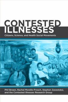 Paperback Contested Illnesses: Citizens, Science, and Health Social Movements Book