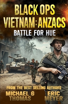 Battle for Hue (Black Ops Vietnam: Anzacs)