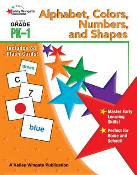 Paperback Alphabet, Colors, Numbers, and Shapes, Grades Pk - 1 Book