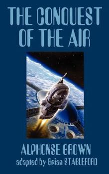 Paperback The Conquest of the Air Book