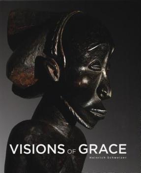 Hardcover Visions of Grace: 100 Masterpieces from the Collection of Daniel and Marian Malcolm Book