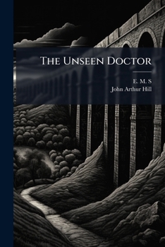 Paperback The Unseen Doctor Book