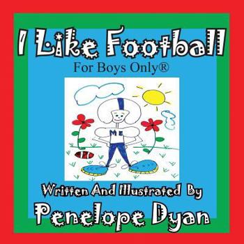 Paperback I Like Football--For Boys Only(r) Book