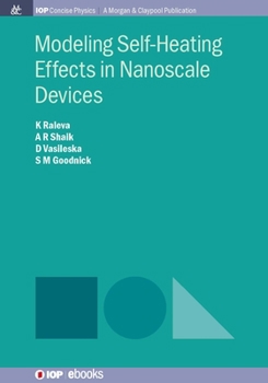 Hardcover Modeling Self-Heating Effects in Nanoscale Devices Book