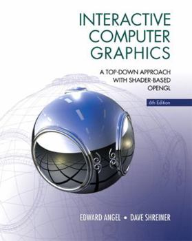 Hardcover Interactive Computer Graphics: A Top-Down Approach with Shader-Based OpenGL Book