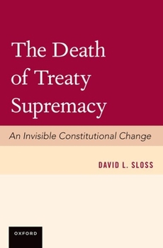 Paperback The Death of Treaty Supremacy Book