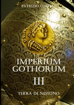 Paperback Imperium Gothorum. Terra Di Nessuno [Italian] Book