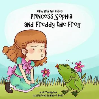 Paperback Princess Sophia and Freddy the frog Book