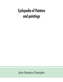 Paperback Cyclopedia of painters and paintings Book