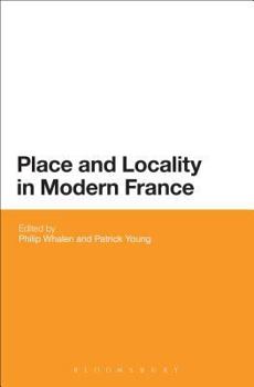 Paperback Place and Locality in Modern France Book