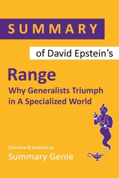 Paperback Summary of David Epstein's Range: Why Generalists Triumph in A Specialized World Book