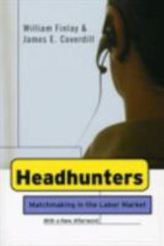 Paperback Headhunters: Matchmaking in the Labor Market Book