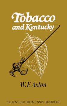 Paperback Tobacco and Kentucky Book
