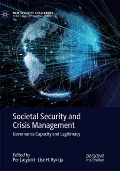 Paperback Societal Security and Crisis Management: Governance Capacity and Legitimacy Book