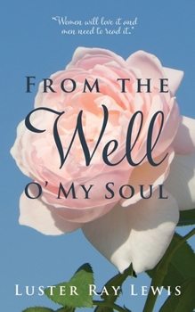 Paperback From The Well O' My Soul Book