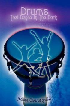 Paperback Drums That Dance in the Dark Book