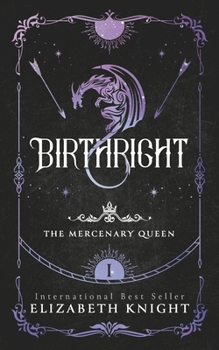 Birthright - Book #1 of the Mercenary Queen