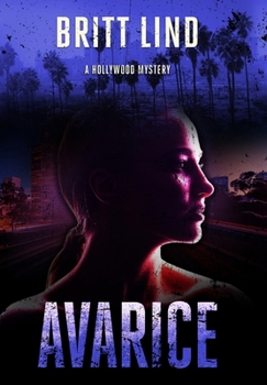 Hardcover Avarice: A Hollywood Mystery Book