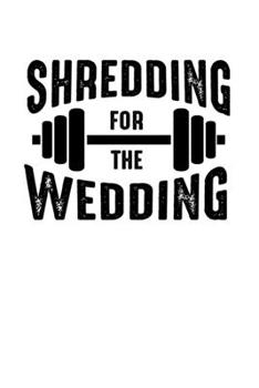 Paperback Notebook: Wedding Fitness Weights Figurtraining Gift 120 Pages, 6X9 Inches, Graph Paper Book