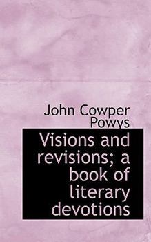 Paperback Visions and Revisions; A Book of Literary Devotions Book