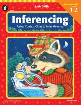 Paperback Inferencing, Grades 1 - 2: Using Context Clues to Infer Meaning Book