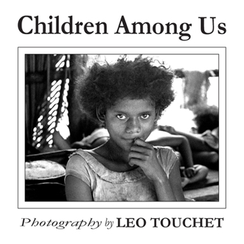 Paperback Children Among Us - Photography by Leo Touchet Book