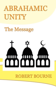 Paperback Abrahamic Unity: The Message Book