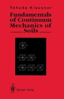 Paperback Fundamentals of Continuum Mechanics of Soils Book