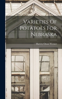 Hardcover Varieties Of Potatoes For Nebraska Book