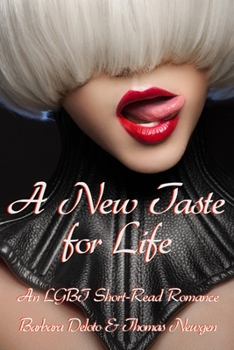 A New Taste for Life: An LGBT Short-Read Romance