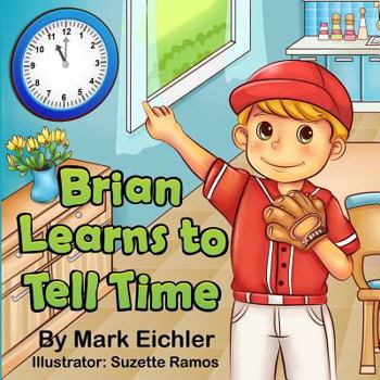 Paperback Brian Learns to Tell Time Book