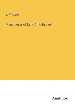 Paperback Monuments of Early Christian Art Book