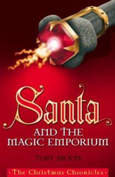 Paperback Santa and the Magic Emporium (Christmas Chronicles) Book