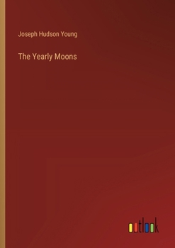 Paperback The Yearly Moons Book