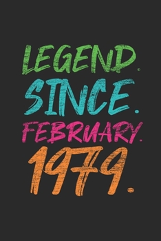 Legend Since February 1979: Journal for Birthday Gift Idea - Graph Ruled Notebook
