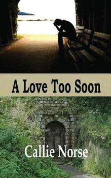 A Love Too Soon - Book #2 of the Carrington