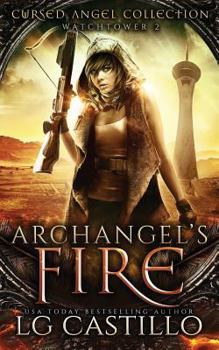 Archangel's Fire - Book #2 of the Watchtower