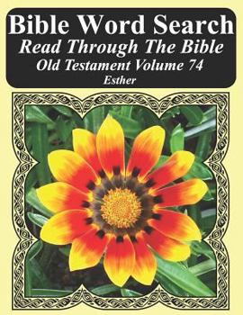 Paperback Bible Word Search Read Through The Bible Old Testament Volume 74: Esther Extra Large Print Book