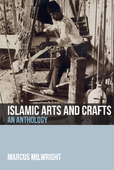 Paperback Islamic Arts and Crafts: An Anthology Book